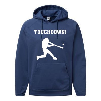 Touchdown Baseball - Funny Baseball Football Sports Performance Fleece Hoodie