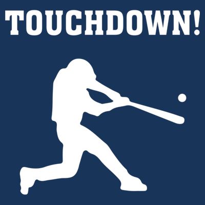 Touchdown Baseball - Funny Baseball Football Sports T-Shirt