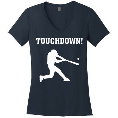 Touchdown Baseball - Funny Baseball Football Sports Women's V-Neck T-Shirt