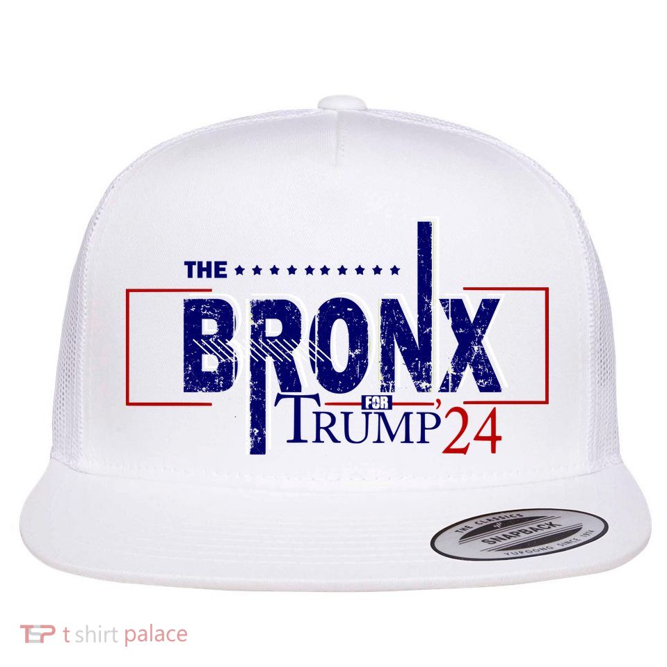 The Bronx For Trump 2024 Flatbill Hat
