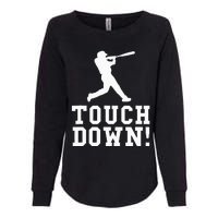 Touchdown Baseball Football Sports Gift Womens California Wash Sweatshirt