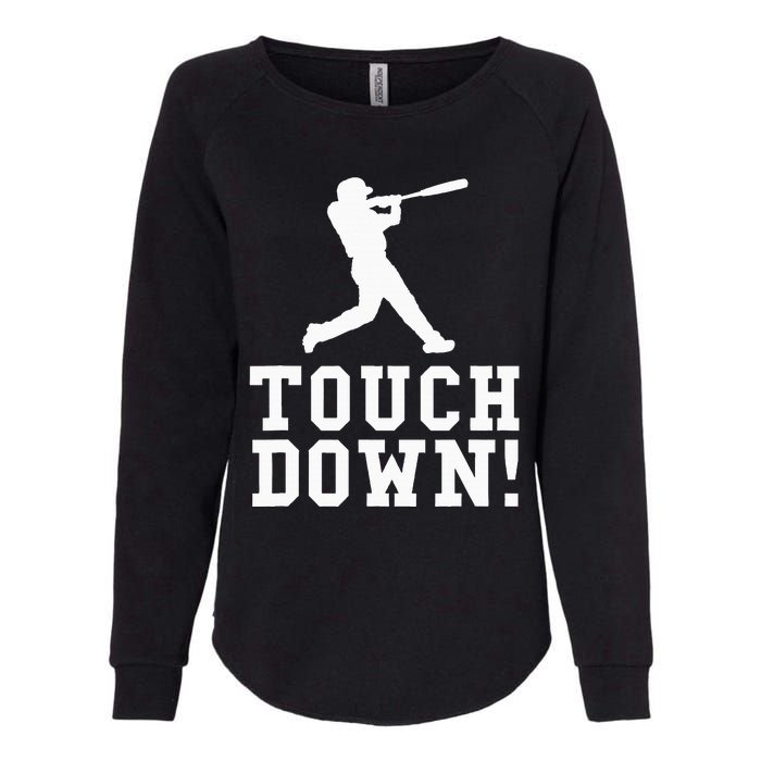 Touchdown Baseball Football Sports Gift Womens California Wash Sweatshirt