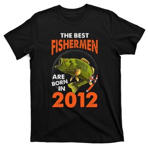 The Best Fisherman Are Born In 2012 Fishing Birthday T-Shirt