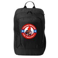 Tyrone Biggums For President Sketch Comedy City Backpack