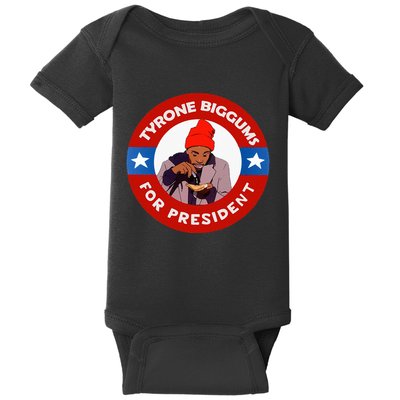 Tyrone Biggums For President Sketch Comedy Baby Bodysuit