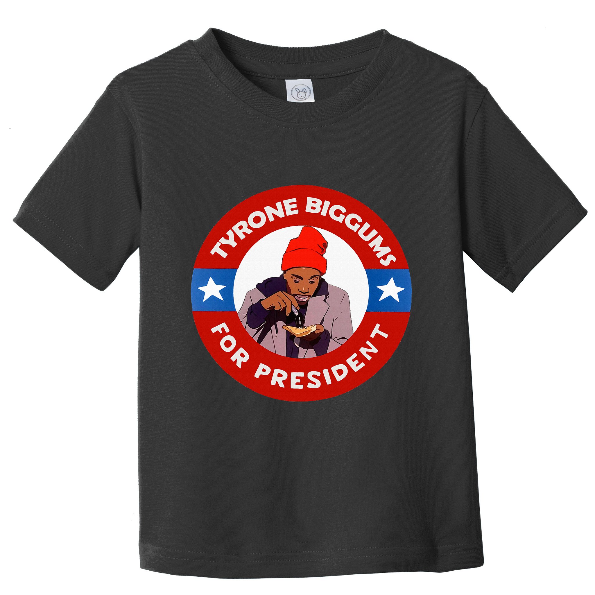 Tyrone Biggums For President Sketch Comedy Toddler T-Shirt