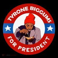 Tyrone Biggums For President Sketch Comedy Short Acrylic Beanie