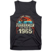 The Best Fishermen Are Born In 1965 Fishing Lovers Birthday Tank Top