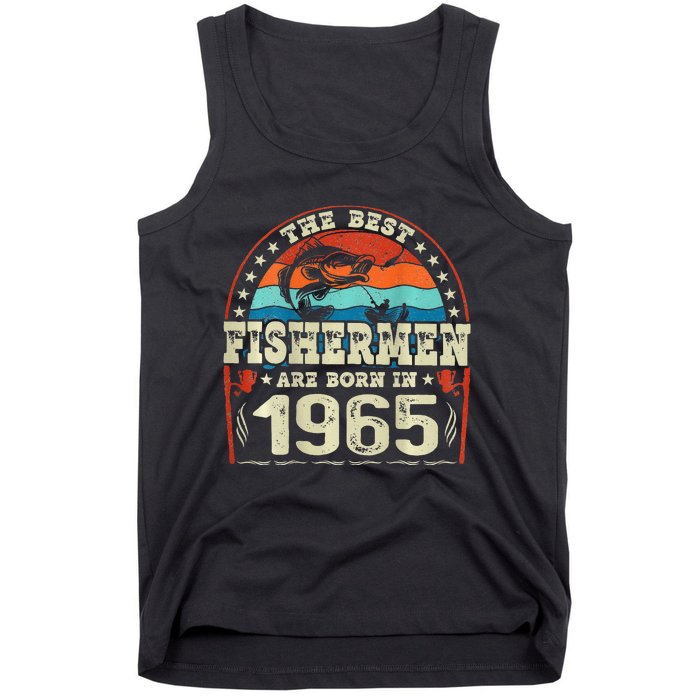 The Best Fishermen Are Born In 1965 Fishing Lovers Birthday Tank Top