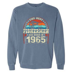 The Best Fishermen Are Born In 1965 Fishing Lovers Birthday Garment-Dyed Sweatshirt