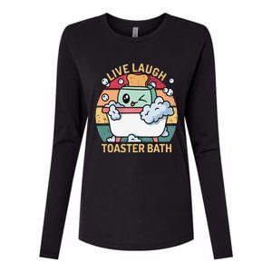 Toaster Bath Funny Retro Live Laugh Toaster Bath Womens Cotton Relaxed Long Sleeve T-Shirt