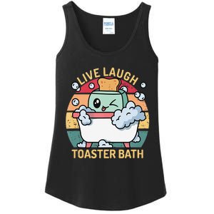 Toaster Bath Funny Retro Live Laugh Toaster Bath Ladies Essential Tank