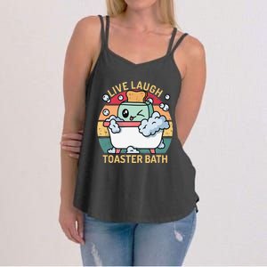 Toaster Bath Funny Retro Live Laugh Toaster Bath Women's Strappy Tank