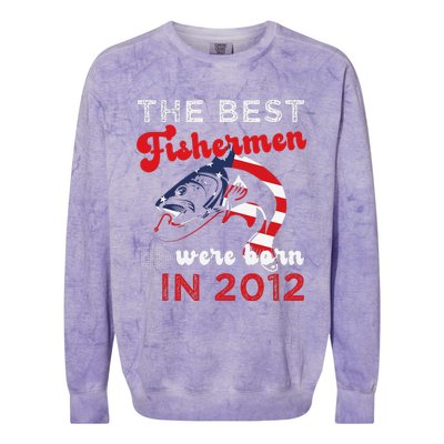 The Best Fishermen Were Born In 2012 Fun 10 Birthday Fishing Colorblast Crewneck Sweatshirt