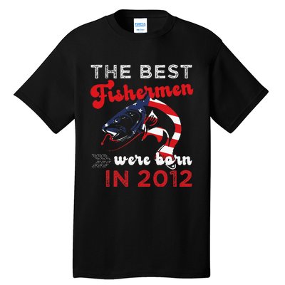 The Best Fishermen Were Born In 2012 Fun 10 Birthday Fishing Tall T-Shirt