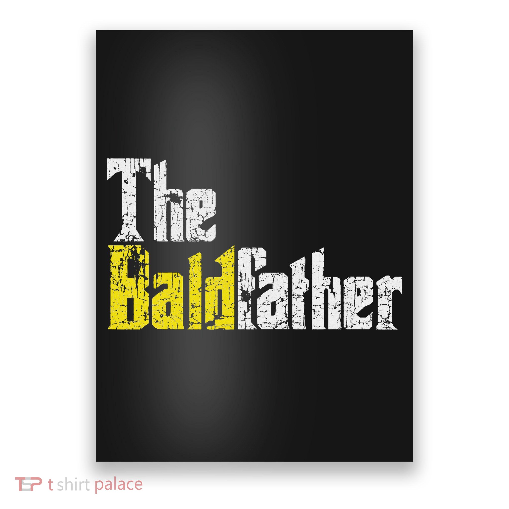 The Baldfather Funny Birthday For Bald Poster