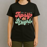 Tipsy & Bright Festive Graphic T-Shirt