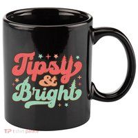 Tipsy & Bright Festive Graphic 11oz C Handle Ceramic Mug