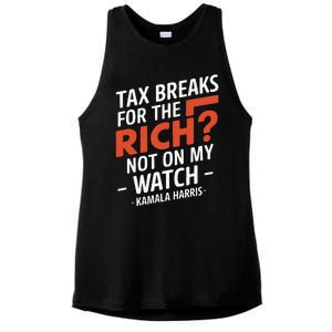 Tax Breaks For The Rich Not On My Watch Kamala Harris Ladies PosiCharge Tri-Blend Wicking Tank