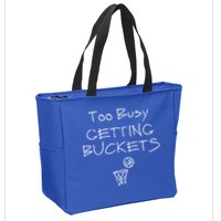 Too Busy Getting Buckets Basketball Cool Gift Zip Tote Bag