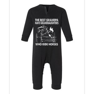 The Best Grandpa Have Granddaughters Who Ride Horses Infant Fleece One Piece