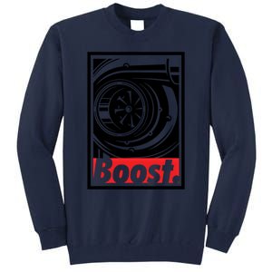 Turbo Boost Gift For Racing And Drift Car Lovers Gift Tall Sweatshirt