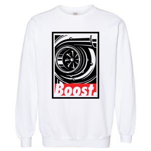 Turbo Boost Gift For Racing And Drift Car Lovers Gift Garment-Dyed Sweatshirt