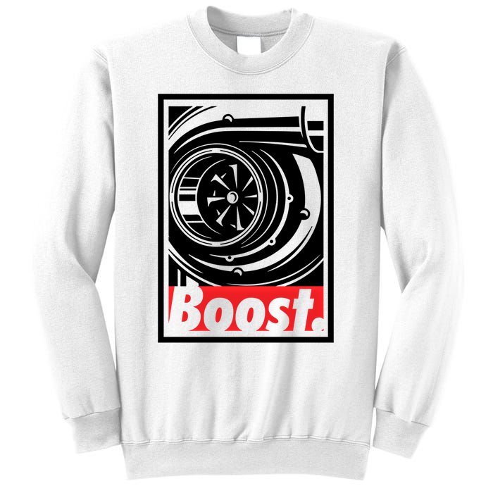 Turbo Boost Gift For Racing And Drift Car Lovers Gift Sweatshirt