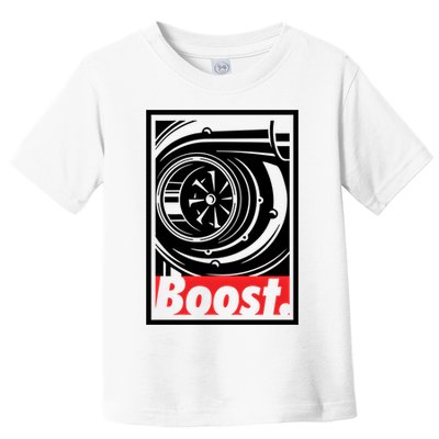 Turbo Boost Gift For Racing And Drift Car Lovers Gift Toddler T-Shirt
