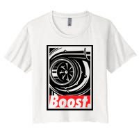 Turbo Boost Gift For Racing And Drift Car Lovers Gift Women's Crop Top Tee
