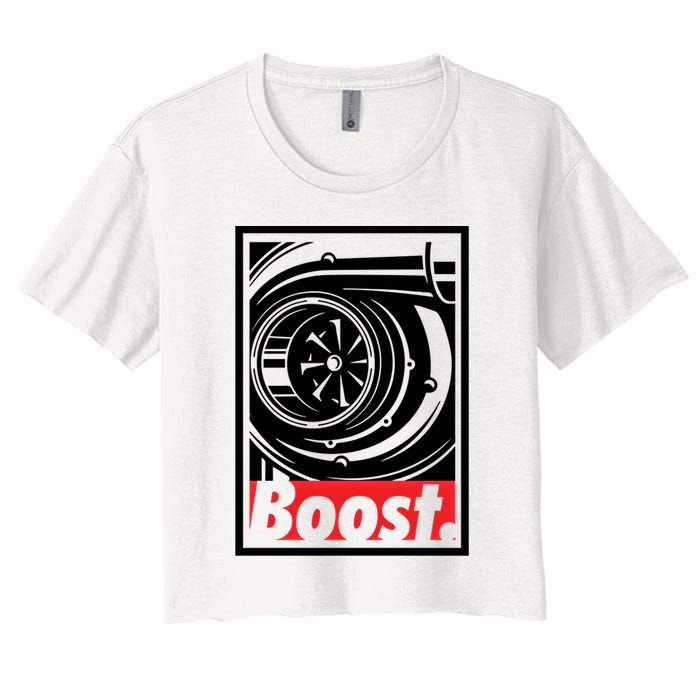 Turbo Boost Gift For Racing And Drift Car Lovers Gift Women's Crop Top Tee