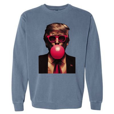 Trump Bubble Gum Fun And Bold Design Garment-Dyed Sweatshirt