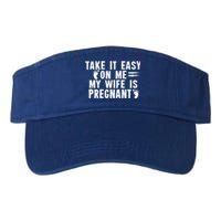 To Be Gender Reveal Take It Easy On Me My Wife Is Pregnant Gift Valucap Bio-Washed Visor