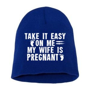 To Be Gender Reveal Take It Easy On Me My Wife Is Pregnant Gift Short Acrylic Beanie