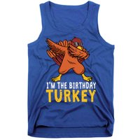 Thanksgiving Birthday Gifts Funny Bday Born On Thanksgiving Tank Top