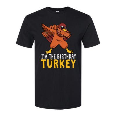 Thanksgiving Birthday Gifts Funny Bday Born On Thanksgiving Softstyle CVC T-Shirt