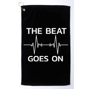 The Beat Goes On Heartbeat Open Heart Surgery Rehab Gift Platinum Collection Golf Towel