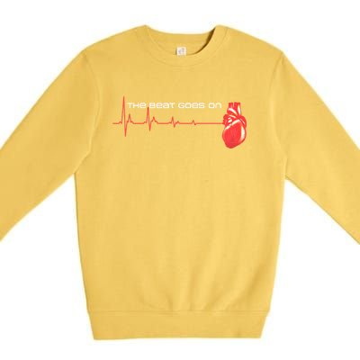 The Beat Goes On Open Heart Surgery Recovery Survivor Gift Premium Crewneck Sweatshirt