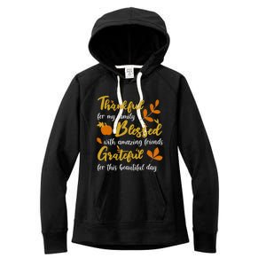 Thankful Blessed Grateful Thanksgiving Family Great Gift Women's Fleece Hoodie