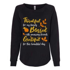 Thankful Blessed Grateful Thanksgiving Family Great Gift Womens California Wash Sweatshirt