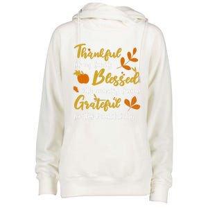 Thankful Blessed Grateful Thanksgiving Family Great Gift Womens Funnel Neck Pullover Hood