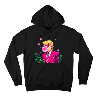 Trump B.U.B.B.L.E Gum Flower 2024 Vote President Tall Hoodie