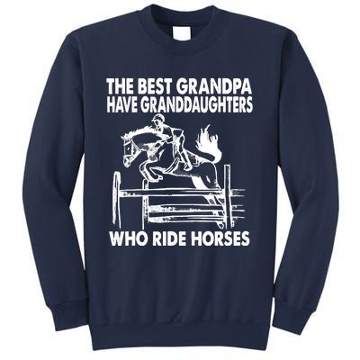 The Best Grandpa Have Granddaughters Who Ride Horses Sweatshirt