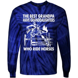 The Best Grandpa Have Granddaughters Who Ride Horses Tie-Dye Long Sleeve Shirt