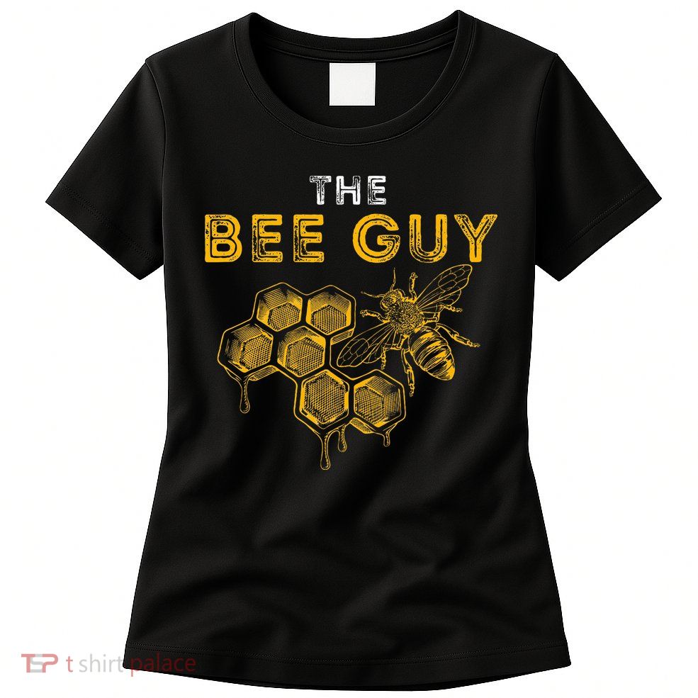 The Bee Guy Bee Lover Beekeeping & Beekeeper Women's T-Shirt