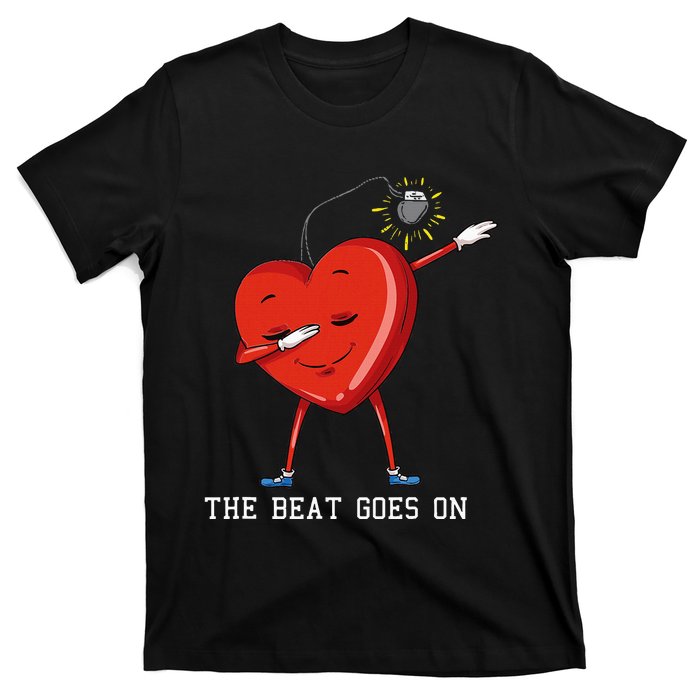 The Beat Goes On Dabbing Heart With Pacemaker Recipient T-Shirt