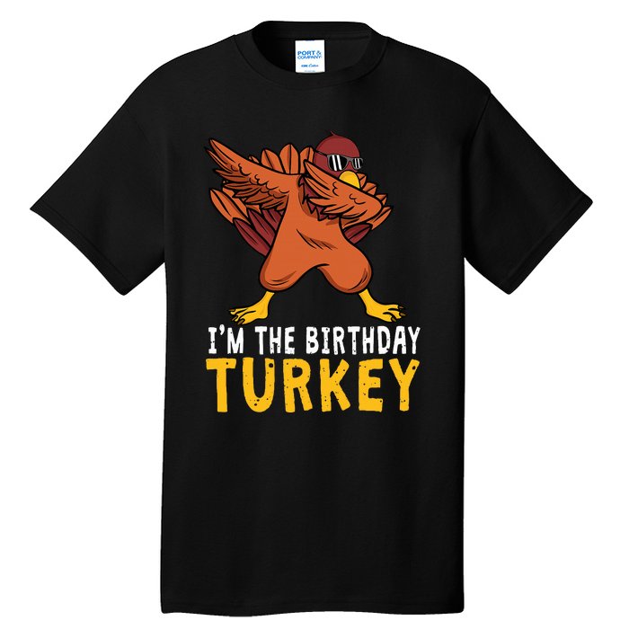 Thanksgiving Birthday Gifts Funny Bday Born on Thanksgiving Tall T-Shirt