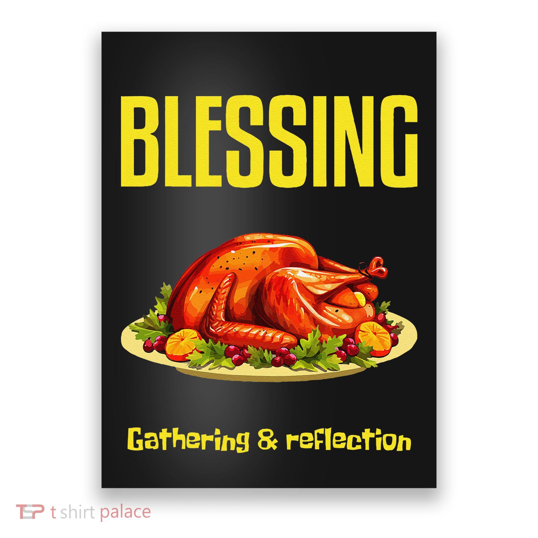 Thanksgiving Blessing Gathering Reflection Turkey Dinner Poster