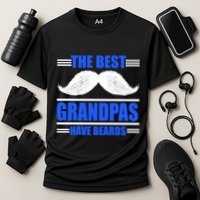 The Best Grandpas Have Beards Meaningful Gift Cooling Performance Crew T-Shirt