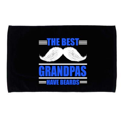 The Best Grandpas Have Beards Meaningful Gift Microfiber Hand Towel